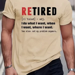 Funny 'Retired' Definition Print T Shirt