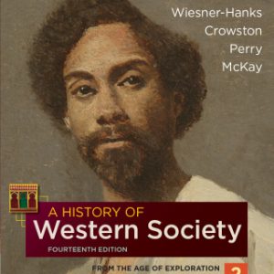 A History of Western Society, Concise Edition, Volume 2 14th Edition - Original PDF