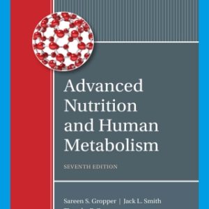 Advanced Nutrition and Human Metabolism 7th Edition - Original PDF