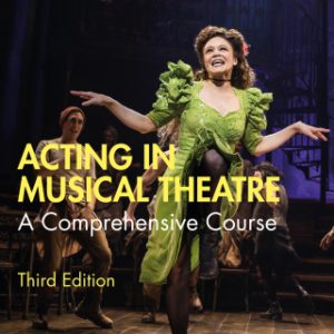 Acting in Musical Theatre, A Comprehensive Course 3rd Edition - Original PDF