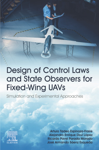 Design of Control Laws and State Observers for Fixed-Wing UAVs Simulation and Experimental Approaches - Original PDF