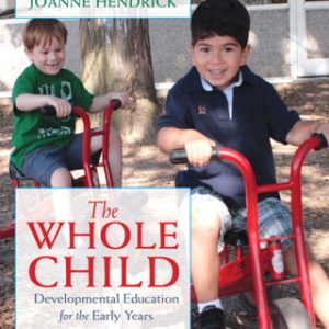 The Whole Child 10th Edition Developmental Education for the Early Years - Original PDF