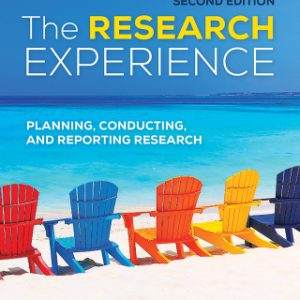 The Research Experience: Planning, Conducting, and Reporting Research 2nd Edition - Original PDF