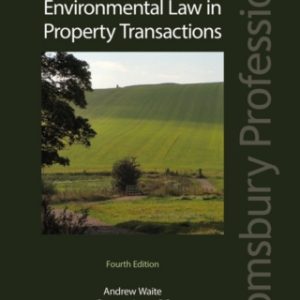 Waite and Jewell: Environmental Law in Property Transactions 4th Edition - Original PDF