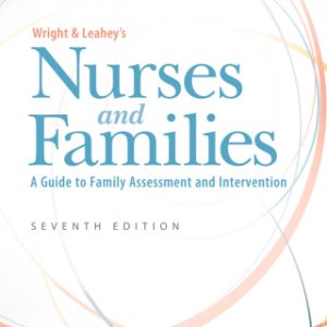 Wright & Leahey's Nurses and Families: A Guide to Family Assessment and Intervention 7th Edition - Original PDF