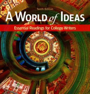 A World of Ideas: Essential Readings for College Writers 10th edition - Original PDF