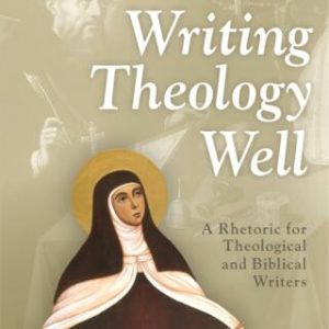 Writing Theology Well: A Rhetoric for Theological and Biblical Writers 2nd Edition - Original PDF