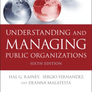 Understanding and Managing Public Organizations 6th Edition - Original PDF