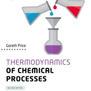 Thermodynamics of Chemical Processes 2nd Edition - Original PDF