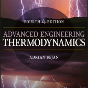 Advanced Engineering Thermodynamics 4th Edition - Original PDF