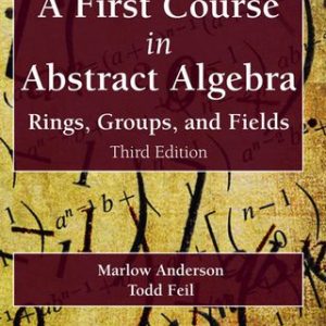 A First Course in Abstract Algebra: Rings, Groups, and Fields 3rd Edition - Original PDF