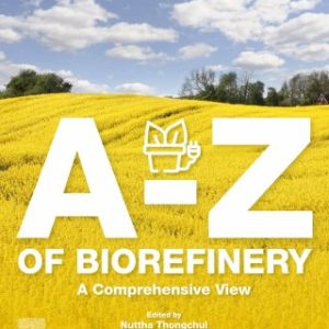 A-Z of Biorefinery A Comprehensive View - Original PDF