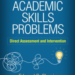 Academic Skills Problems: Direct Assessment and Intervention 5th Edition - Original PDF