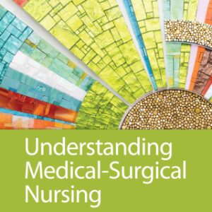 Understanding Medical-Surgical Nursing 6th Edition - Original PDF