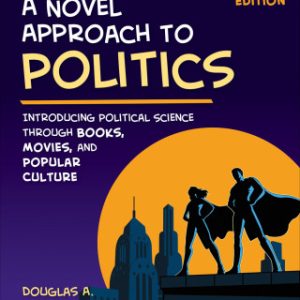 A Novel Approach to Politics 6th Edition Introducing Political Science through Books, Movies, and Popular Culture - Original PDF