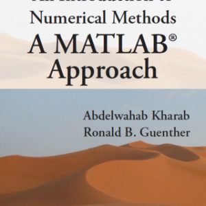 An Introduction to Numerical Methods: A MATLAB® Approach 4th Edition - Original PDF