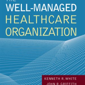 The Well-Managed Healthcare Organization 9th Edition - Original PDF