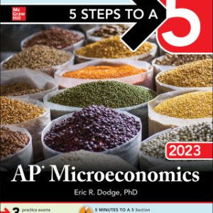 5 Steps to a 5: AP Microeconomics 2023 Elite Student Edition 1st Edition - Original PDF