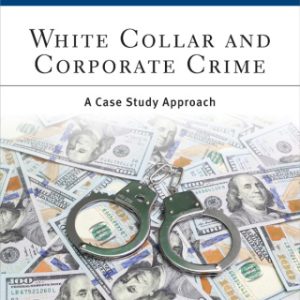 White Collar and Corporate Crime A Case Study Approach - Original PDF