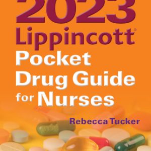 2023 Lippincott Pocket Drug Guide for Nurses 11th Edition - Original PDF