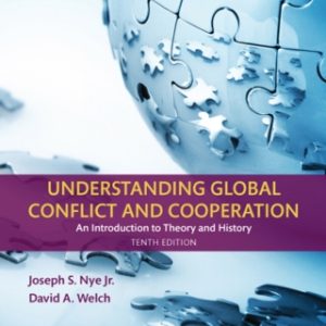 Understanding Global Conflict and Cooperation: An Introduction to Theory and History 10th Edition - Original PDF