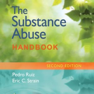 The Substance Abuse Handbook 2nd Edition by Pedro Ruiz - Original PDF