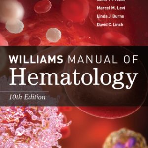 Williams Manual of Hematology 10th Edition - Original PDF