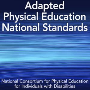 Adapted Physical Education National Standards 3rd Edition - Original PDF