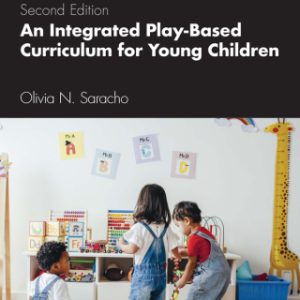 An Integrated Play-Based Curriculum for Young Children 2nd Edition - Original PDF