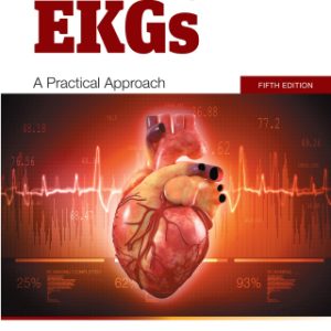 Understanding EKGs: A Practical Approach 5th Edition - Original PDF