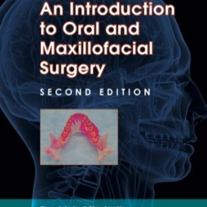 An Introduction to Oral and Maxillofacial Surgery 2nd Edition - Original PDF