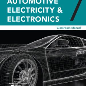 Today's Technician: Automotive Electricityy and Electronics, Classroom and Shop Manual Pack 7th Edition - Original PDF