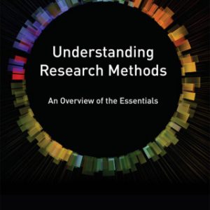 Understanding Research Methods: An Overview of the Essentials 10th Edition - Original PDF