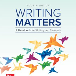 Writing Matters: A Handbook for Writing and Research 4th Edition - Original PDF