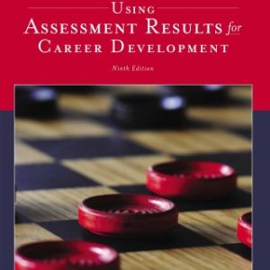 Using Assessment Results for Career Development 9th Edition - Original PDF