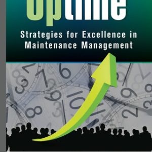 Uptime: Strategies for Excellence in Maintenance Management 3rd Edition - Original PDF