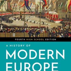 A History of Modern Europe (High School Edition) 4th Edition - Original PDF