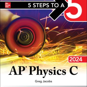 5 Steps to a 5: AP Physics C 2024 1st Edition - Original PDF