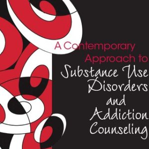 A Contemporary Approach to Substance Use Disorders And Addiction Counseling 2nd Edition - Original PDF