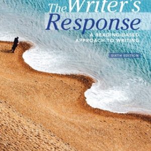 The Writer’s Response: A Reading-Based Approach to Writing 6th Edition - Original PDF