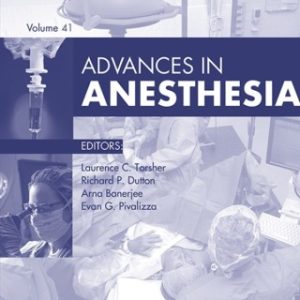 Advances in Anesthesia 1st Edition - Original PDF