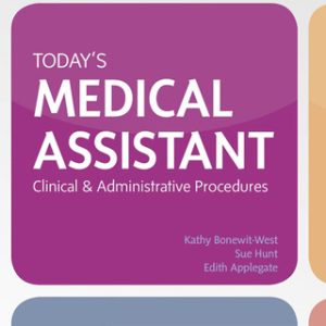 Today's Medical Assistant: Clinical & Administrative Procedures 3rd Edition - Original PDF