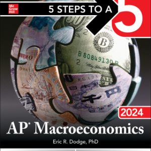 5 Steps to a 5: AP Macroeconomics 2024 1st Edition - Original PDF