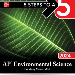 5 Steps to a 5: AP Environmental Science 2024 1st Edition - Original PDF