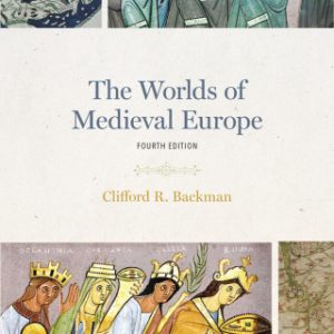 The Worlds of Medieval Europe 4th Edition - Original PDF