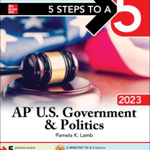 5 Steps to a 5: AP U.S. Government & Politics 2023 Elite Student Edition 1st Edition - Original PDF