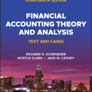 14e Financial Accounting Theory and Analysis: Text and Cases 14th Edition - Original PDF