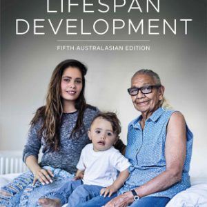 5e Lifespan Development Australasian 5th Edition - Original PDF