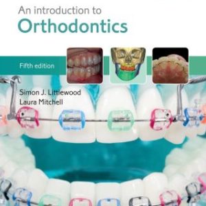 An Introduction to Orthodontics 5th Edition - Original PDF