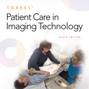 Torres' Patient Care in Imaging Technology 9th Edition - Original PDF